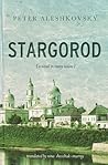 Stargorod: A Novel in Many Voices
