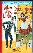 Vilken vals, Lotta!