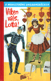 Vilken vals, Lotta! (Unknown Binding)