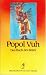 Popol Vuh. Das Buch des Rat...