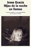 Hijas de la noche en llamas (Autores españoles e iberoamericanos) (Spanish Edition)
