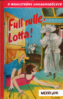 Full rulle, Lotta! (Hardcover)
