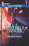 Beautiful Danger by Michele Hauf