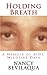 Holding Breath: A Memoir of AIDS' Wildfire Days