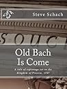 Old Bach Is Come