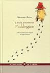 Un òs anomenat Paddington by Michael Bond
