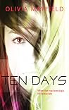 Ten Days by Olivia Mayfield