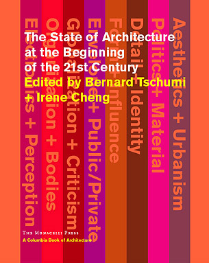 The State of Architecture at the Beginning of the 21st Century (Columbia Books of Architecture)