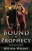 Bound by Prophecy