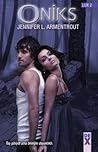 Oniks by Jennifer L. Armentrout Oniks by Jennifer L. Armentrout
