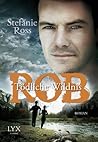 Rob - Tödliche Wildnis by Stefanie Ross