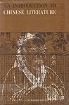 An Introduction to Chinese Literature