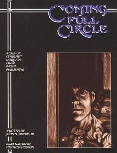 Coming Full Circle (Call of Cthulhu RPG)