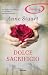 Dolce sacrificio by Anne Stuart Dolce sacrificio by Anne Stuart