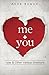 Me+You: Love and Other Vari...