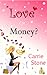 Love or Money?