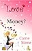 Love or Money?
