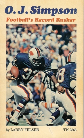 O. J. Simpson : Football's Record Rusher