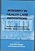 Integrity in Health Care In...