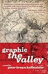 Graphic the Valley by Peter Brown Hoffmeister