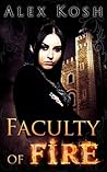 Faculty of Fire by Alex Kosh