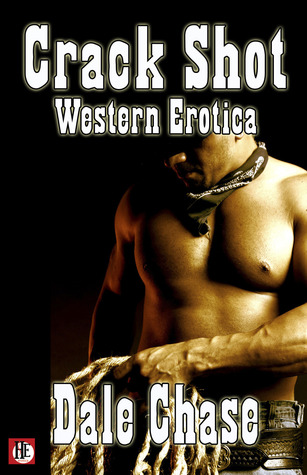 Crack Shot: Western Erotica