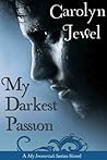 My Darkest Passion by Carolyn Jewel