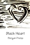 Black Heart by Morgan Dreiss