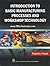 Introduction to Basic Manufacturing Processes and Workshop Technology