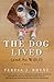 The Dog Lived