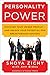 Personality Power: Discover Your Unique Profile--And Unlock Your Potential for Breakthrough Success