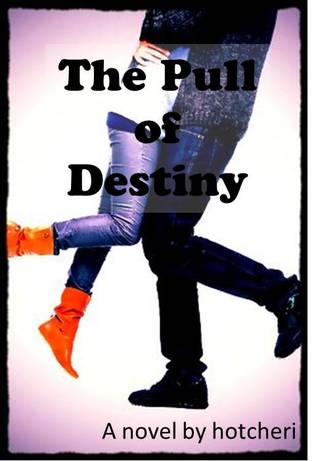 The Pull of Destiny