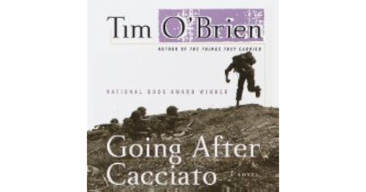 Going After Cacciato by Tim O'Brien