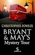 Bryant & May's Mystery Tour