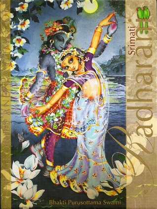 The Glories and Pastimes of Srimati Radharani (Hardcover)