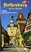 Rothenburg Ob Der Tauber: Guide with 144 color prints