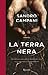 La terra nera by Sandro Campani