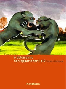 È dolcissimo non appartenerti più