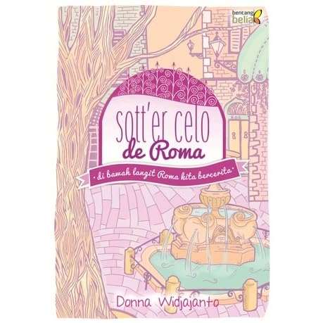 Sott Er Celo De Roma By Donna Widjajanto