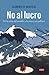 No al lucro: De la crisis d...
