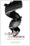 So Say the Waiters book 2 by Justin Sirois
