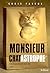Monsieur Chatastrophe, une biographie de neuf vies