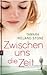 Zwischen uns die Zeit by Tamara Ireland Stone