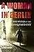 A Woman In Berlin by Anonymous