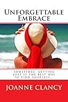 Unforgettable Embrace by Joanne Clancy