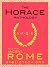 The Complete Horace Anthology: The Odes/The Epodes/The Satires/The Epistles/The Art of Poetry