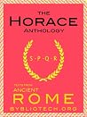 The Complete Horace Anthology: The Odes/The Epodes/The Satires/The Epistles/The Art of Poetry