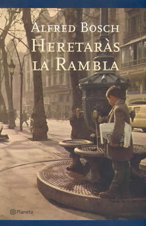 Portada de Heretaràs la Rambla, de Alfred Bosch