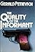 The Quality of the Informant