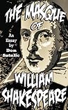 The Masque of William Shakespeare - An Essay